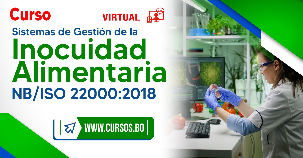 Curso Sistemas de Gestión de la Inocuidad Alimentaria NB/ISO 22000:2018 virtual